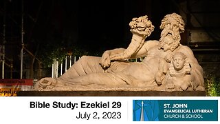 Bible Study: Ezekiel 29 — July 2, 2023