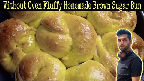 #Fluffy Homemade Brown Sugar Bun Recipe Without Oven | Fluffy Homemade Bun Without Oven Sub English