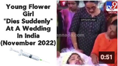 Young Flower Girl “Dies Suddenly” At A Wedding In India (November 2022) #DIEDSUDDENLY 💉💒