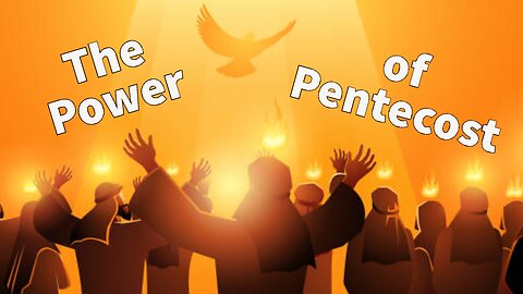 The Power of Pentecost
