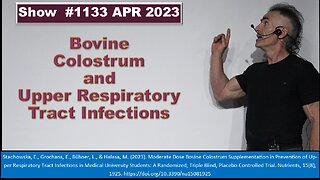 Bovine Colostrum Respiratory Tract Infections High Risk Settings Episode 1133 APR 2023