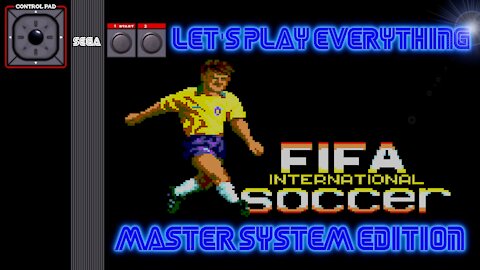 Let's Play Everything: FIFA International Soccer