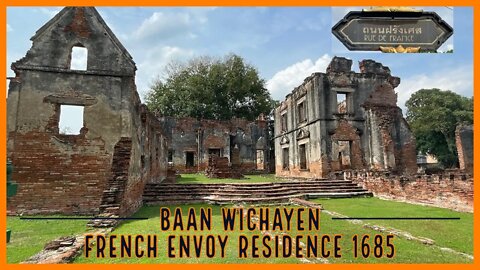 Vichayen House or Baan Wichayen - Residence of the French Envoy - Lopburi Thailand