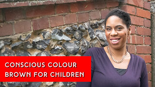 Conscious colours for children Brown | IN YOUR ELEMENT TV