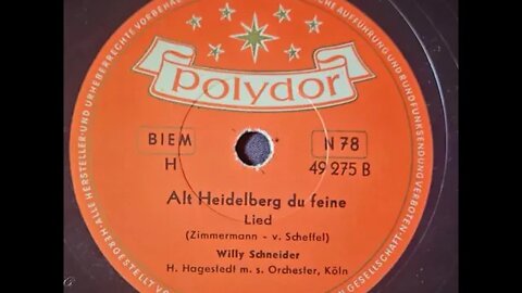 Willy Schneider - Alt Heidelberg Du Feine