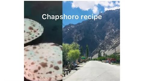 Chapshoro recipe/traditional food of Hunza Gilgit Baltitan/ chapshoro/ What is chapshoro