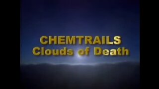 Chemtrails - Clouds of death (2002)