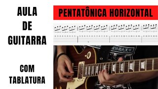Aula de Guitarra Pentatônica Horizontal