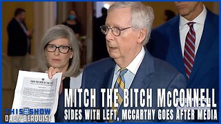 Mitch McConnell Slams Tucker Carlson, Asks Public To Ignore The Reality They Saw On Tape | Ep 528