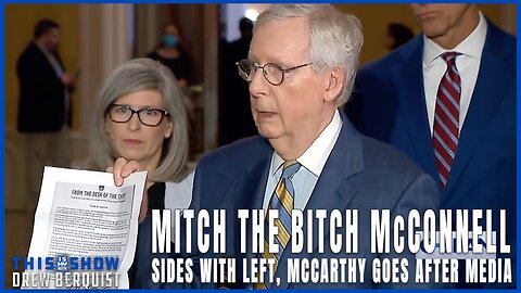 Mitch McConnell Slams Tucker Carlson, Asks Public To Ignore The Reality They Saw On Tape | Ep 528