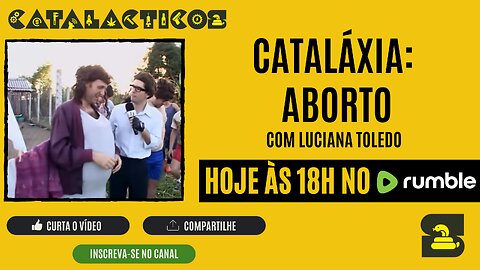 #11 Cataláxia: Aborto
