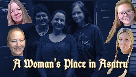 VNS Clips: A Woman's Place in Asatru (from VNS Ep. 14)