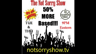 Not Sorry Show Feb 28 2023