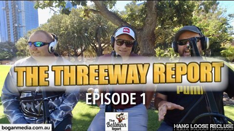 THE THREE WAY REPORT PODCAST - EPISODE 1 - No Mask Mandates for Kids Rally Perth