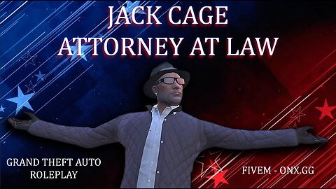 ATTORNEY JACK CAGE | ONX.GG | GTA V ROLEPLAY | COURT ROOM