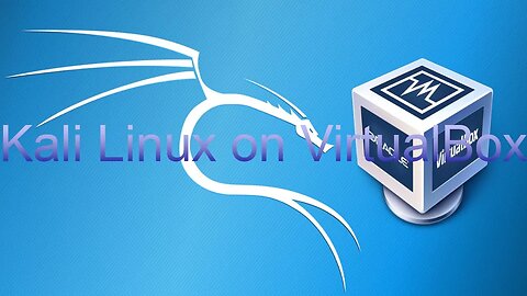 How to Install Kali Linux 2022 in VirtualBox