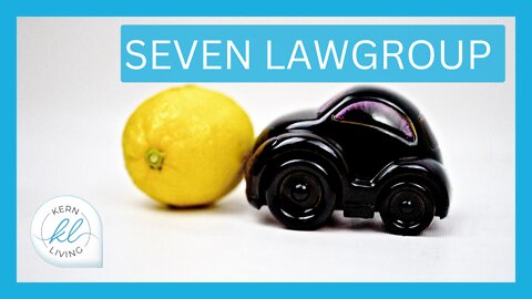 Seven Law Group | KERN LIVING