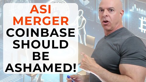 Coinbase Should Be Ashamed .. They Opt Out of ASI Merger Assistance