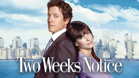 Two Weeks Notice ~ by John Powell