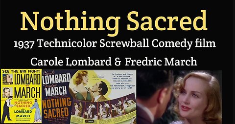 Nothing Sacred (1937 Technicolor screwball comedy film)