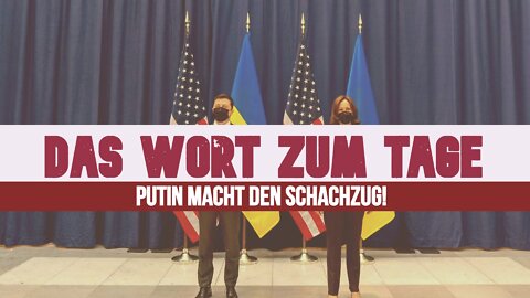 Das Wort zum Tage ++ Putin macht DEN Schachzug