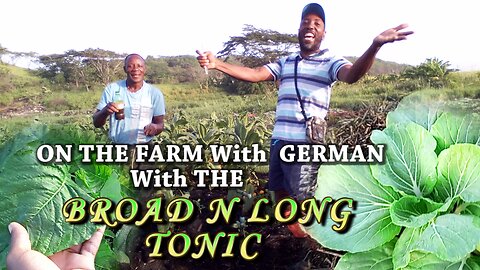 ON THE PLANTATION WITH THE MAN WITH THE BROAD N LONG TONIC