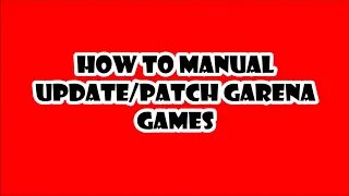 How to manual Update / Patch Garena Pointblank / League of Legends