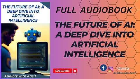 The Future of AI: A Deep Dive into Artificial Intelligence #audiobooks #audiblewithaasif #ai