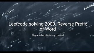 Leetcode solving 2000. Reverse Prefix of Word