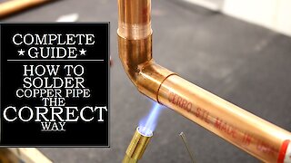 How to Solder Copper Pipe The CORRECT Way | GOT2LEARN