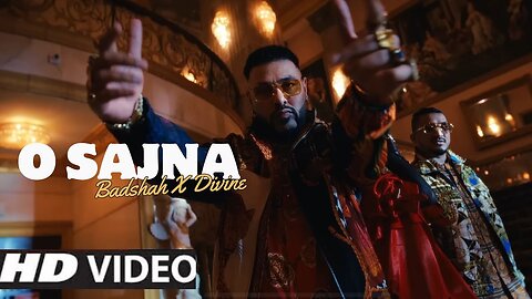 O Sajna (Official Video) - Badshah X DIVINE X Nikhita Gandhi | Ek THA RAJA