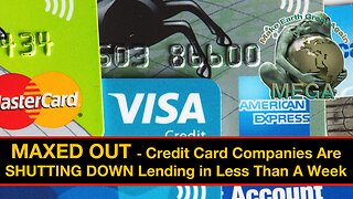 Maxed Out: Inside America's Credit Card Debt Crisis. Credit Card Companies Are SHUTTING DOWN Lending in Less Than A Week