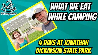 Best keto foods to eat while camping | Jonathan Dickinson State Park | What we eat while camping