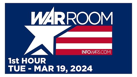 WAR ROOM [1 of 3] Tuesday 3/19/24 • KIRK ELLOITT, News, Reports & Analysis • Infowars
