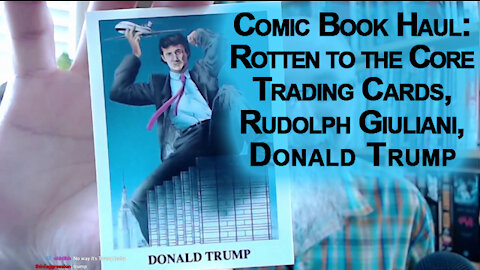 Comic Book Haul #55: Rotten to the Core Trading Cards, Rudolph Giuliani, Donald Trump, 1989 [ASMR]