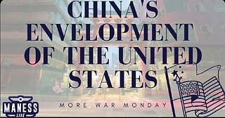 Danger: China’s Envelopment Of The United States – More War Monday | The Rob Maness Show EP 208