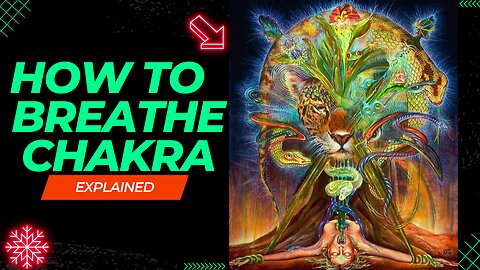 "Balancing Your Being: Chakra Breathing Explained"