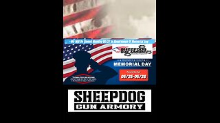 Memorial Day Special at Sheepdog Gun Armory