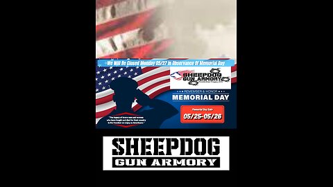 Memorial Day Special at Sheepdog Gun Armory
