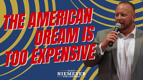 The American Dream is too Expensive