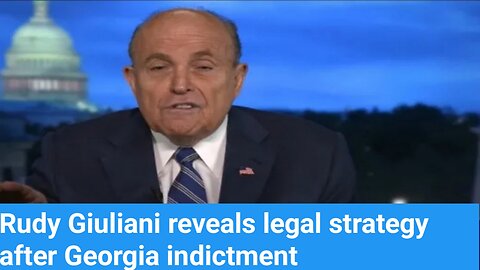 Legal Strategy Following A Potential Georgia Indictment | Rudy Giuliani Reveals Legal Strategy After Georgia Indictment