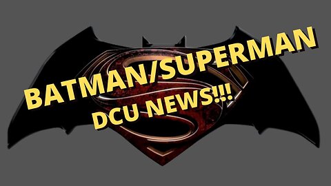 Batman/Superman DCU News!!