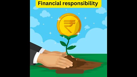 Financial Responsibility : Understanding and Embracing a Path to Stability