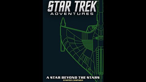 Star Trek Adventures: A Star Beyond the Stars | Ep 5 - "Pierced Veil"