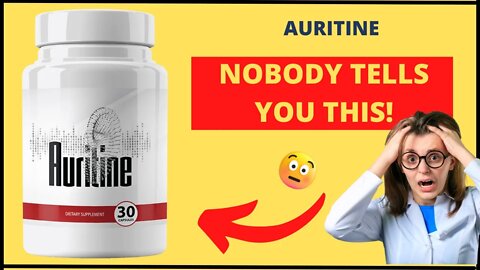 Auritine REVIEW | THE WHOLE TRUTH! Does Auritine Work? Auritine is Good?