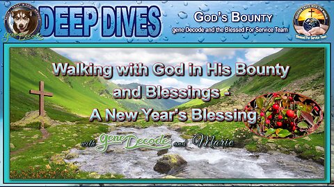 A New Year's Blessing - Walking with God in His Bounty