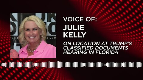 Julie Kelly Reports on Today's Trump FLA Hearing ⚖️