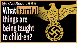 What harmful things are being taught to children?