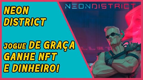 Conheça Neon District e como ganhar NFT no jogo