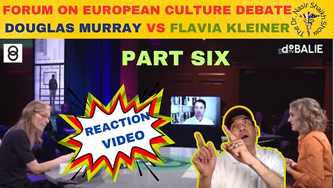 REACTION VIDEO: Douglas Murray Vs Flavia Kleiner - Forum on European Culture DEBATE Part SIX